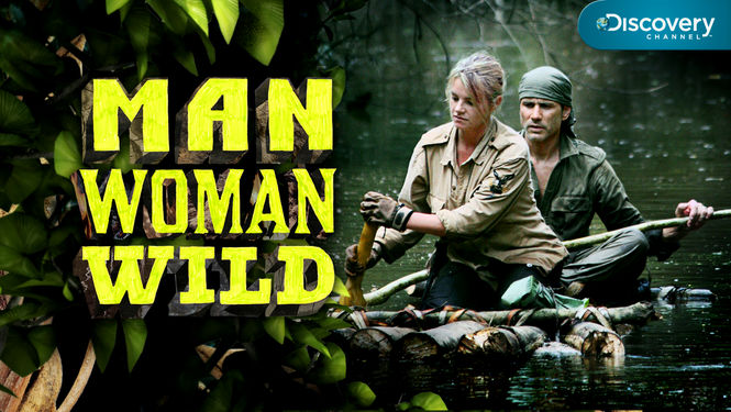 Netflix Serie - Man, Woman, Wild - Nu op Netflix