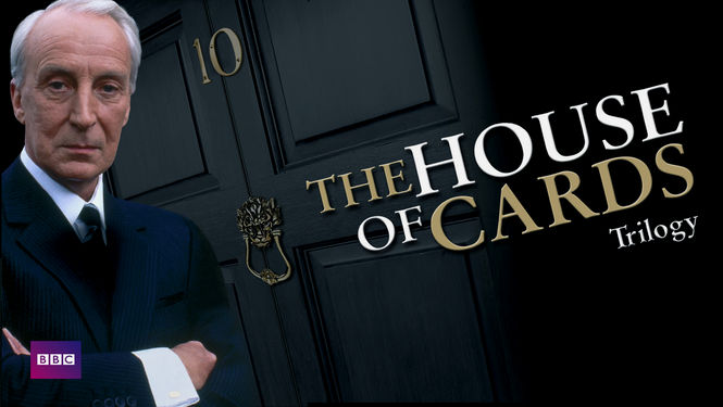 Netflix Serie - House of Cards Trilogy (BBC) - Nu op Netflix